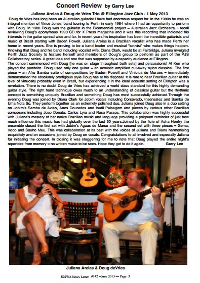 Review by Garry Lee The Jazz Guitar Society of Western Australia #142 June 2013 Juliana Areias and Doug De Vries Trio 1
